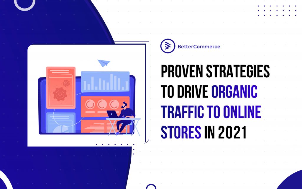 drive organic traffic to online store